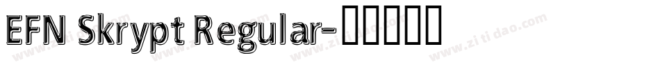 EFN Skrypt Regular字体转换